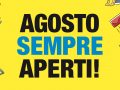 Agosto sempre aperti